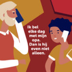Kijk eens om je en bel ook eens iemand