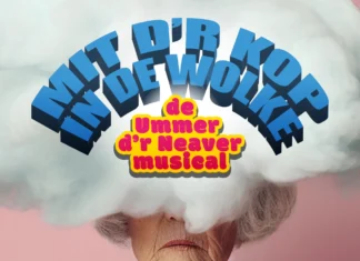 Van 25 juni t/m 5 juli 2026: Ummer d’r Neaver dialectmusical “Mit der kop in de wolke” in theater Kerkrade